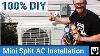 Diy Mini Split Ac Installation Air Conditioning Install Without Professional Help