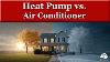 Heat Pump Vs Air Conditioner Key Differences Efficiency U0026 When To Use Each Hvac Guide