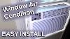 Installing A Window Air Conditioning Unit How To Diy