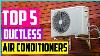 Top 5 Best Ductless Air Conditioners 2020